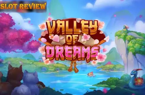 Valley of Dreams slot